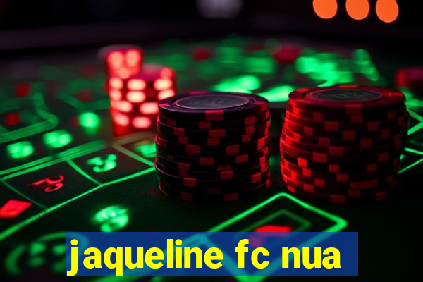 jaqueline fc nua